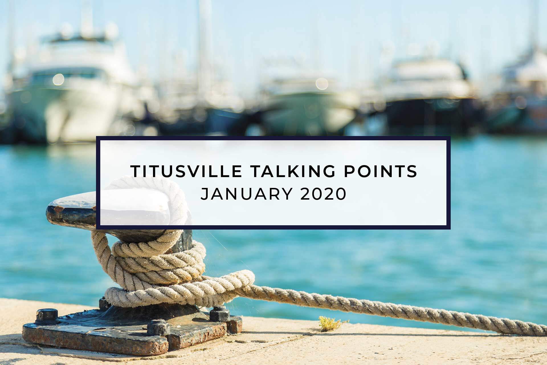 Titusville Talking Points | Titusville Marina