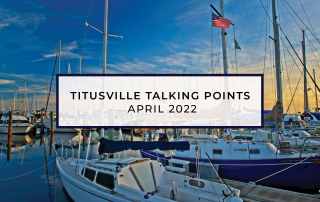 Titusville Talking Points - April 2022